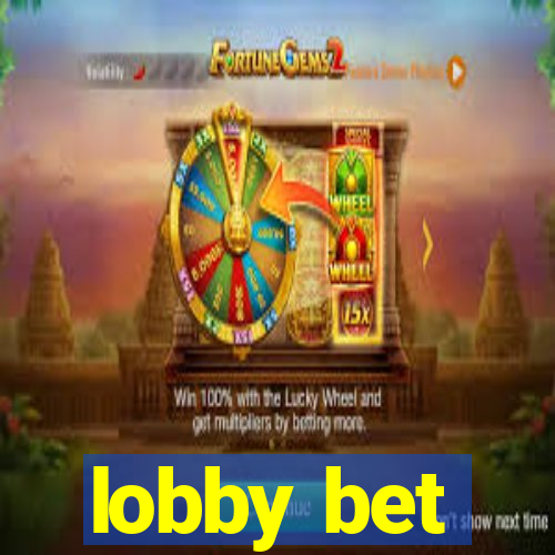 lobby bet