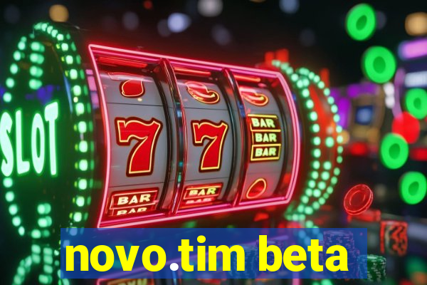 novo.tim beta