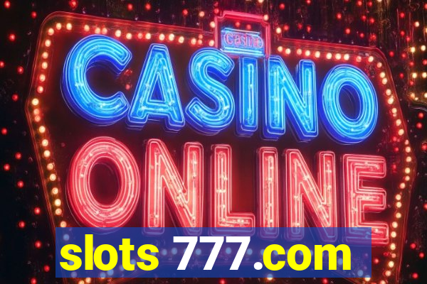 slots 777.com