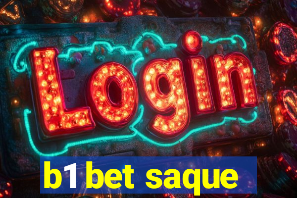 b1 bet saque