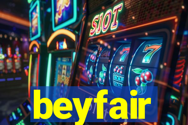 beyfair