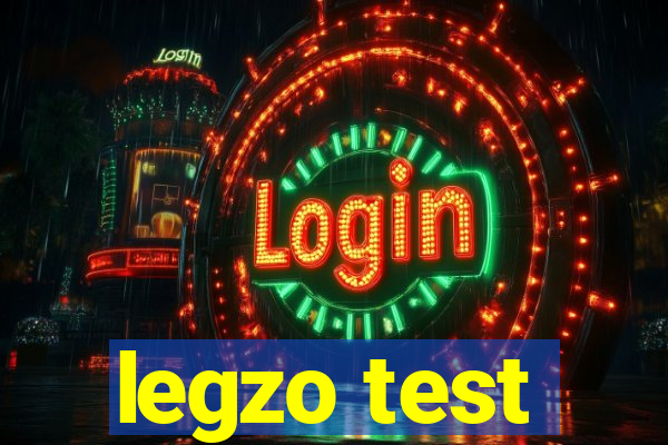 legzo test