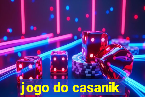 jogo do casanik