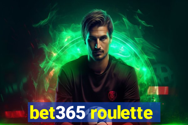 bet365 roulette