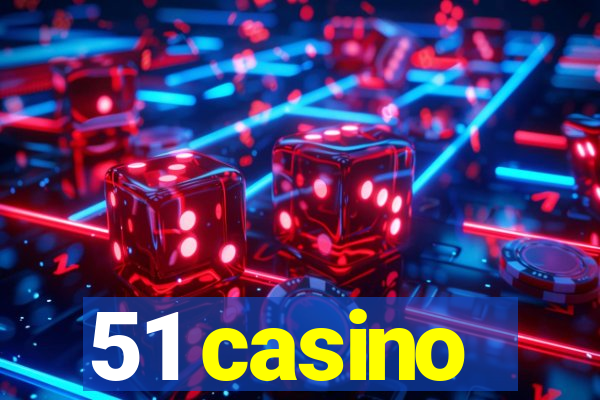 51 casino