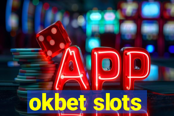 okbet slots