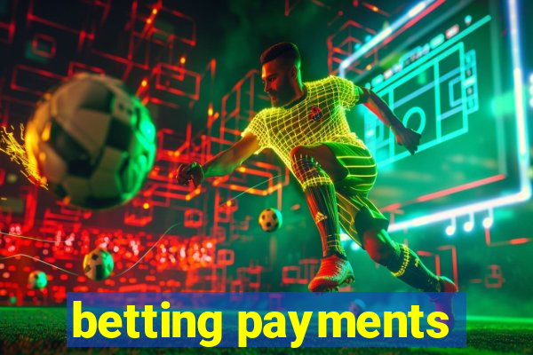 betting payments