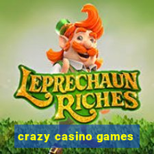 crazy casino games