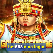 bet558 cino login