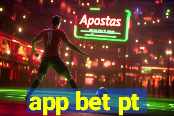 app bet pt