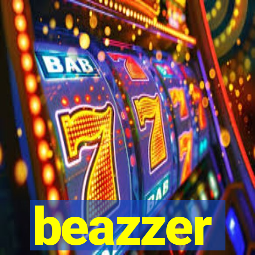 beazzer