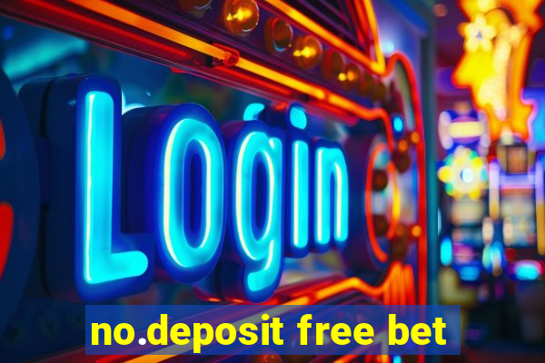 no.deposit free bet