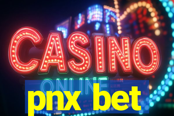 pnx bet