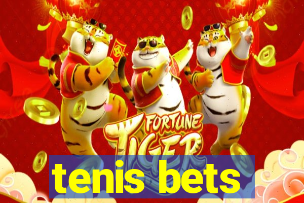 tenis bets