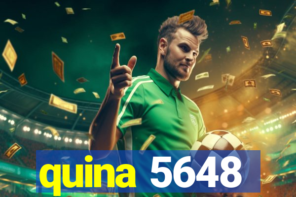 quina 5648