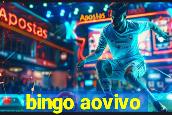 bingo aovivo