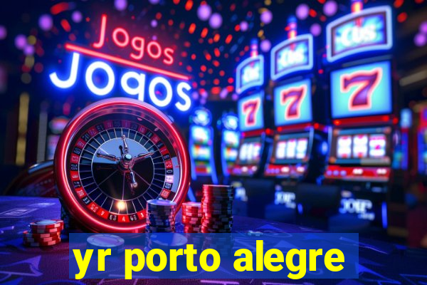 yr porto alegre