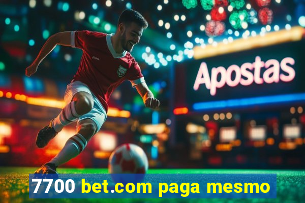 7700 bet.com paga mesmo