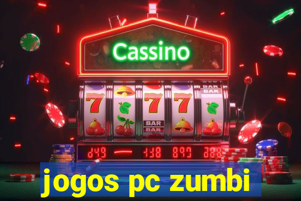 jogos pc zumbi