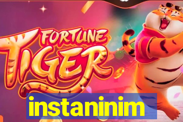 instaninim