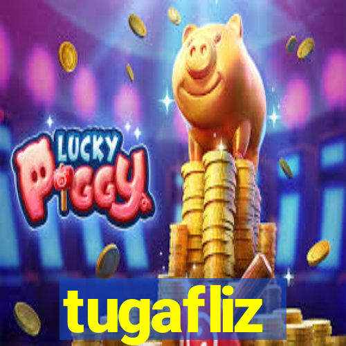 tugafliz