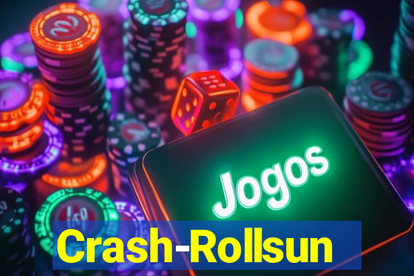 Crash-Rollsun