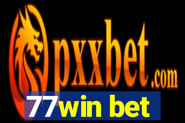 77win bet