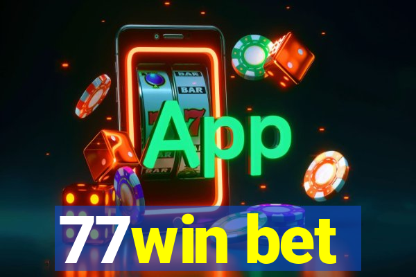 77win bet