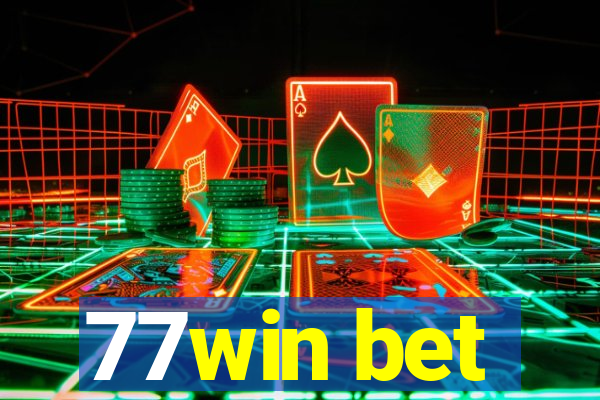 77win bet