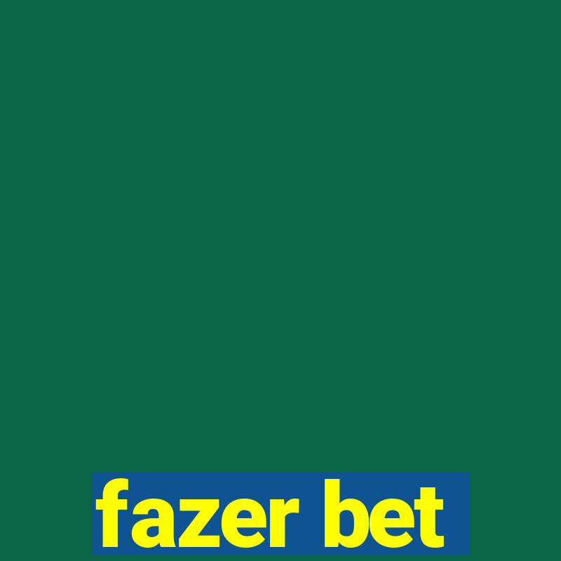 fazer bet