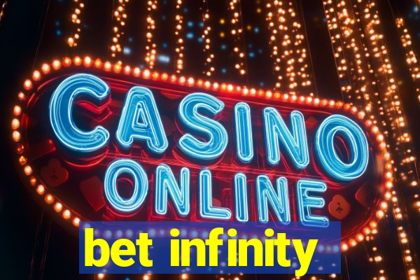 bet infinity