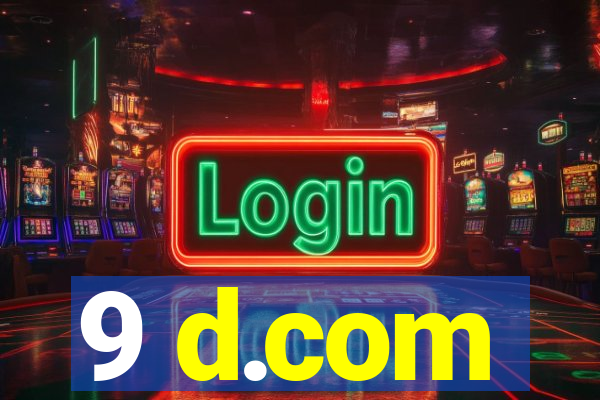 9 d.com