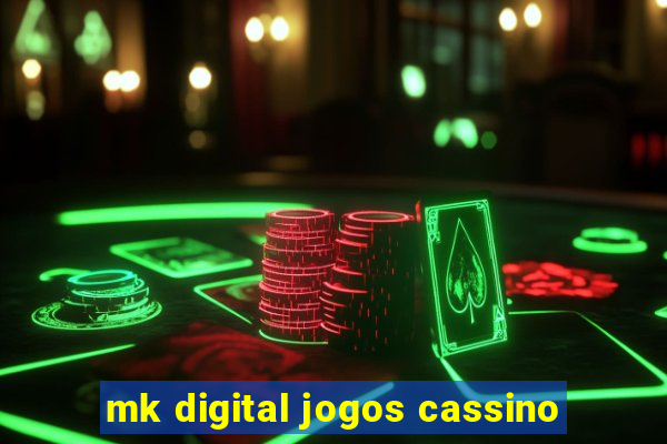 mk digital jogos cassino