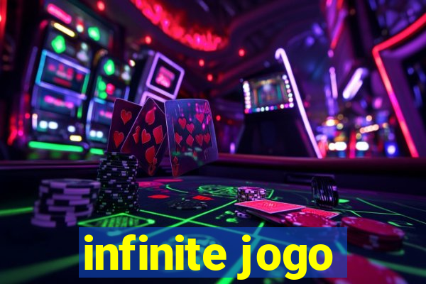 infinite jogo