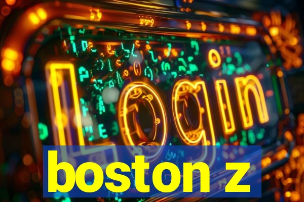 boston z