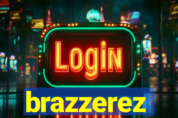 brazzerez