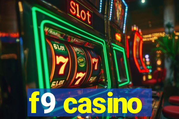 f9 casino