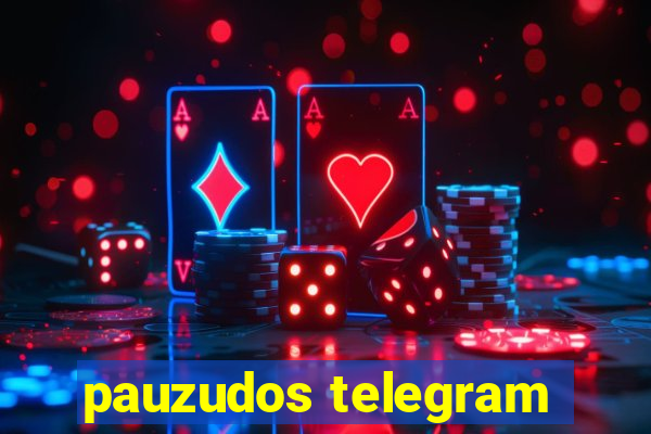 pauzudos telegram