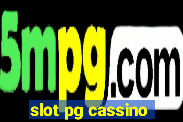 slot pg cassino