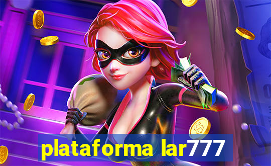 plataforma lar777