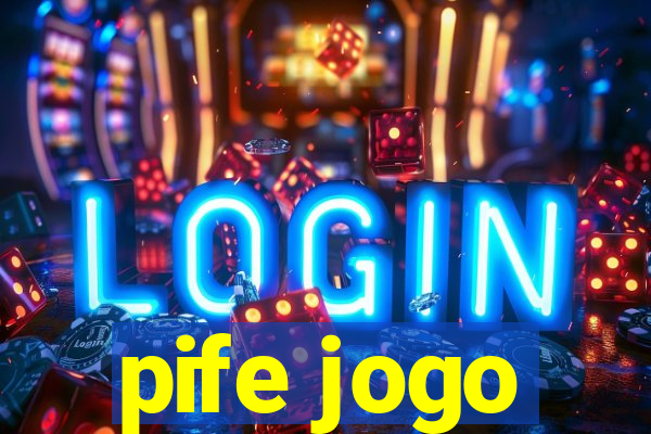 pife jogo