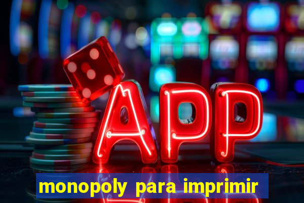 monopoly para imprimir