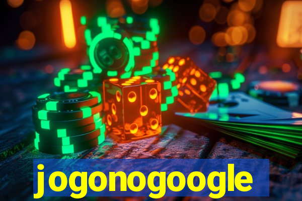 jogonogoogle