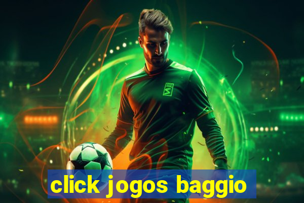 click jogos baggio