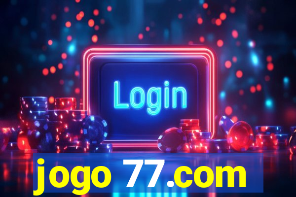 jogo 77.com