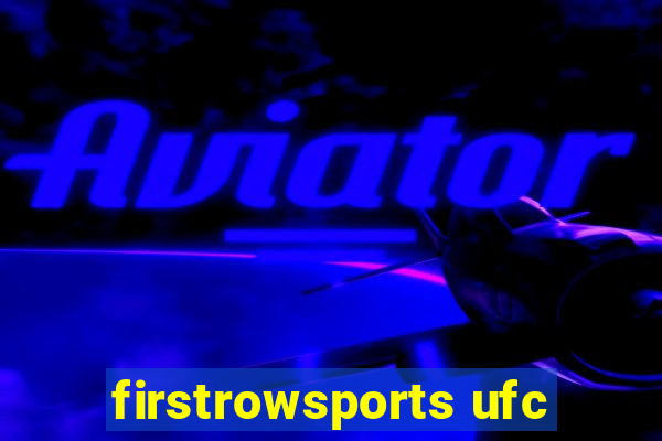 firstrowsports ufc