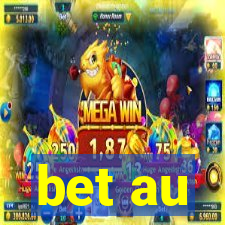 bet au