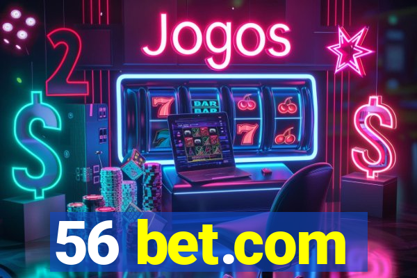 56 bet.com