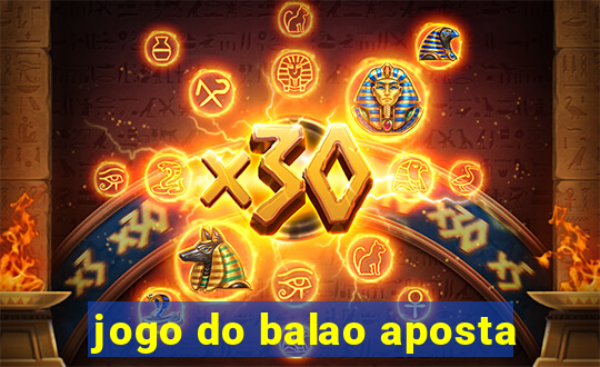 jogo do balao aposta