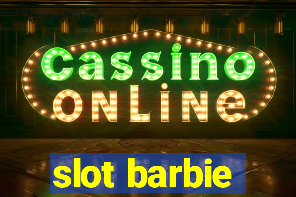 slot barbie